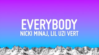 Nicki Minaj  Everybody Lyrics ft Lil Uzi Vert [upl. by Fry803]