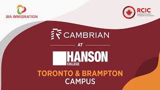 Cambrian at Hanson College  Toronto amp Brampton Campus  Apply with Sia Immigration [upl. by Jazmin196]