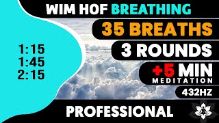 Professional Wim Hof Guided Breathing  3 Rounds  35 Breaths  5 min Meditation  432hz [upl. by Daeriam105]