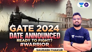 GATE 2024 I DATE ANNOUNCED I Ready to Fight Warrior GATE2024 saurabhsir [upl. by Madson]