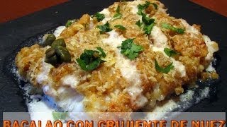 BACALAO CON CRUJIENTE DE NUECES Y PARMESANO [upl. by Lliw580]