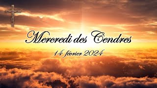 Mercredi des Cendres  14 février 2024 [upl. by Daraj]