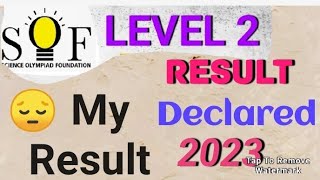 SOF NSOIMO level 2 result declared 2023 SOF olympiad level 2 result declared 2023  My result [upl. by Leirej287]