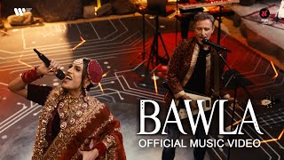 Bawla Official Music Video  Maati  Mikey McCleary  Rani KoHEnur  Parth Parekh ft Khan Brothers [upl. by Bronson]