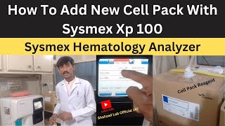 How To Change Cell Pack of Sysmex Xp 100  Sysmex Hematology Analyzer  Cell Pack  Diluent Reagent [upl. by Euqitsym293]