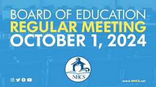 NHCS Board of Ed Regular Meeting  Oct 1st 2024 [upl. by Notsnarc]