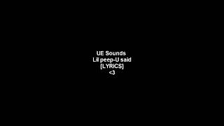 Lil Peep  U said LYRICS [upl. by Olracnaig861]