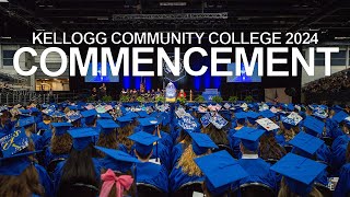 Kellogg Community Colleges 2024 Commencement Ceremony [upl. by Meares883]