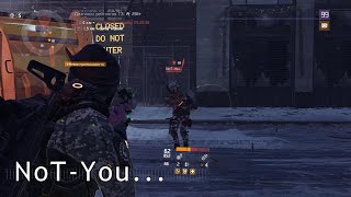 Cheater NoTYou The Division [upl. by Nesiaj]