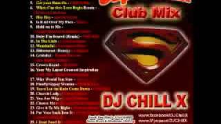 DJ Chill X Club Mix  Superman CD sample  Past Future and Todays hits [upl. by Farrison]