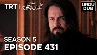 Payitaht Sultan Abdulhamid Episode 431  Season 5 [upl. by Grogan]