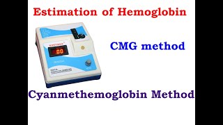 Estimation of Hemoglobin by Cyanmethemoglobin CMG Method ll Hematology [upl. by Mcferren238]