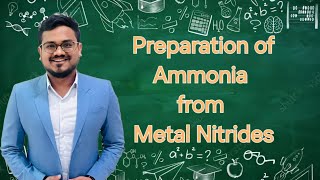 Preparation of Ammonia from Metal Nitrides  Study of compounds [upl. by Latsyrcal201]