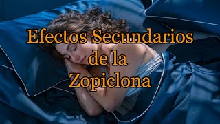 Efectos Secundarios de la Zopiclona [upl. by Angelique]