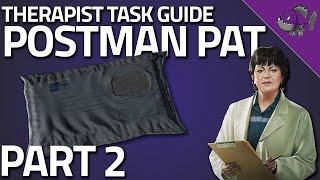 Postman Pat Part 2  Therapist Task Guide  Escape From Tarkov [upl. by Asyle]