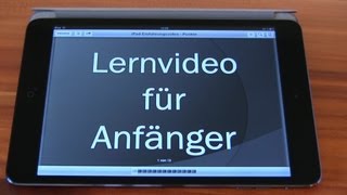 Apple iPad Anfänger Hilfevideo  Tutorial zur Erklärung des iPads  für Einsteiger German [upl. by Hserus]