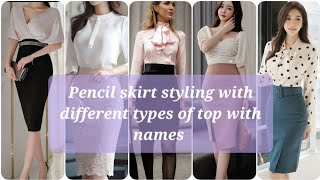 How to pair a pencil skirt with different types of top with name pencil skirt styling spoanratlhia [upl. by Torrance]