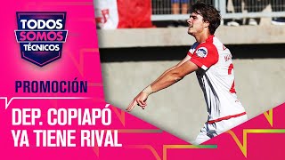 RESOLUCIÓN La promoción la jugarán HUACHIPATO y DEP COPIAPÓ  Todos Somos Técnicos [upl. by Kenaz]