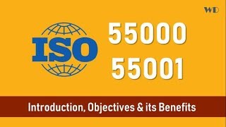 ISO 55000 55001 55002 Asset Management System  Objective amp Benefits of the Standard [upl. by Vaules496]