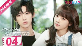 INDO SUB Asisten Superstar Assistant of Superstar EP04  Sun Zeyuan Lu Yangyang  YOUKU [upl. by Noy]