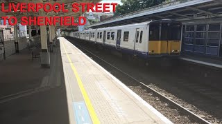 Stopping All Stations London Liverpool Street to Shenfield [upl. by Shae918]