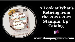 A Look at Whats Retiring from the 2020 2021 Stampin Up Catalog [upl. by Sidon]