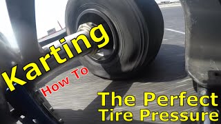 Karting How To The Perfect Tire Pressure Basic [upl. by Aisinoid]