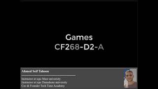 Games Codeforces CF268 D2 A [upl. by Aneekahs]