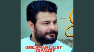 Geelaman Laley Tapaizey [upl. by Westhead]