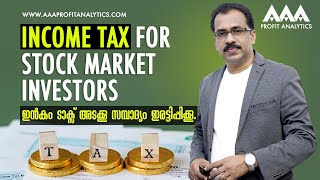 Income Tax for Stock Market Investors  Long term amp Short term Tax on Shares explained  Malayalam [upl. by Summer275]