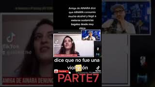 Amiga de Ainara Suárez la desmiente ¡se le va con todo a la supuesta víctima de violación [upl. by Atilam656]