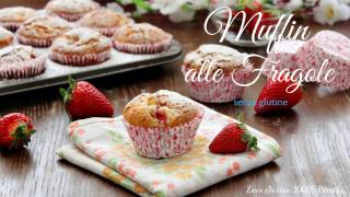 Muffin alle fragole e yogurt senza glutine [upl. by Ynnattirb]