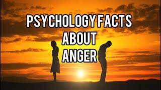 ANGERPSYCHOLOGY FACTS ABOUT ANGER20 AMAZING ANGER FACTS [upl. by Hayman311]