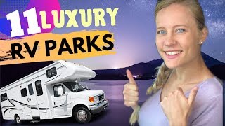 11 Luxury RV Parks in USA MUST SEE 💕 [upl. by Kazimir]