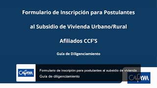 Formulario de postulación al subsidio de vivienda Cafam [upl. by Intyre96]