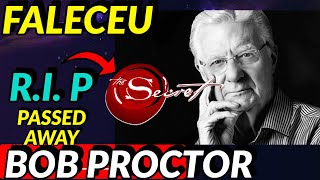 R I P BOB PROCTOR  FALECEU  THE SECRET  PASSED AWAY [upl. by Innek778]