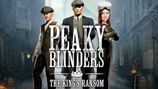 Peaky Blinders Des Königs Lösegeld  Im Jahre 1928 LivestreamQuest 2 [upl. by Shandee]