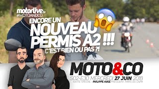 LE PERMIS A2 MOTO VA CHANGER   MOTOampCO 30 [upl. by Omidyar66]