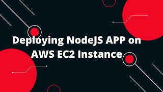 🚀 Ultimate Guide Deploying Your Nodejs App on AWS EC2 🌐  StepbyStep Tutorial [upl. by Eilyw]