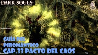 Dark Souls guia PACTO DEL CAOS  Cómo abrir el atajo a Izalith Perdida  EP33 [upl. by Jovita]