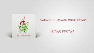 ÁUDIO OFICIAL Boas Festas  Sambaranda [upl. by Camfort129]