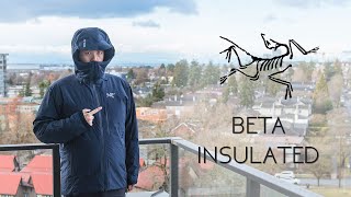 The ONE Insulated Jacket to Rule Them All Arcteryx Beta Insulated Jacket Review [upl. by Lindgren]