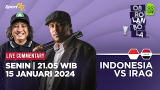 BEDAH TAKTIK amp LIVE COMMENTARY INDONESIA VS IRAK AYO GARUDA [upl. by Arreit]