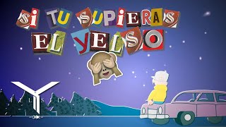 Yelsid  Si Tú Supieras  El Yelso [upl. by Donni]