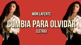 Mon Laferte  Cumbia para olvidar Letra [upl. by Emogene368]