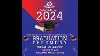 Parklands Baptist School Graduation 4th October 2024 [upl. by Ydnic]