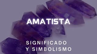 ☑️¿Qué Significa LA AMATISTA  Significado y simbolismo [upl. by Quentin257]