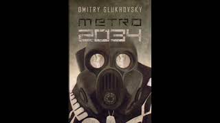 Audiobook Metro 2034 cz3 Uniwersum Metro Czyta Krzysztof Gosztyła [upl. by Elacim]