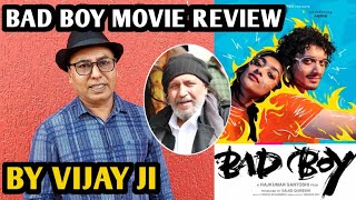 Bad Boy Movie Review  By Vijay Ji  Namashi Chakraborty  Amrin Qureshi  Rajkumar Santoshi [upl. by Abran]