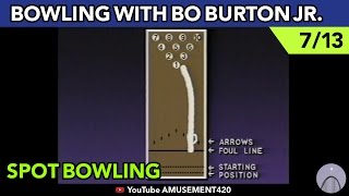 SPOT BOWLING 713 BOWLING INSTRUCTION WITH NELSON BO BURTON JR  amusement420 [upl. by Ienttirb]